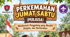 Tanamkan Kemandirian dan Disiplin, SDN Kulalet 02 Gelar PERJUSA